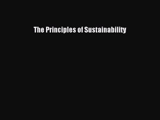 Read The Principles of Sustainability Ebook Free