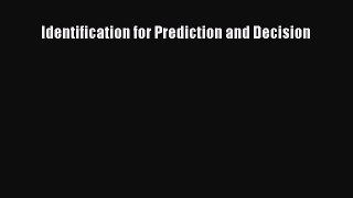 Read Identification for Prediction and Decision PDF Free