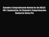 Download Saunders Comprehensive Review for the NCLEX-PN® Examination 6e (Saunders Comprehensive