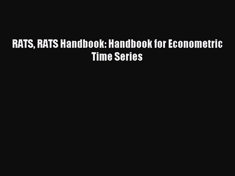Read RATS RATS Handbook: Handbook for Econometric Time Series Ebook Free