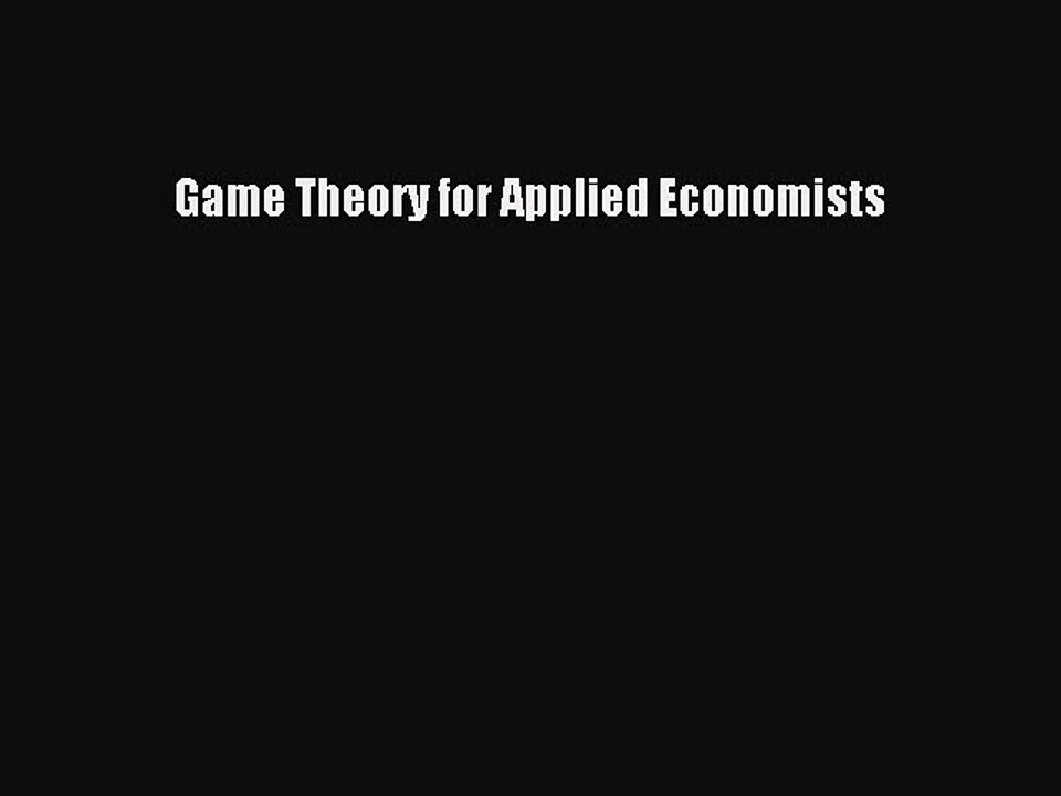 Download Game Theory for Applied Economists Ebook Free