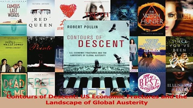 Read Contours of Descent US Economic Fractures and the Landscape of Global Austerity PDF Online