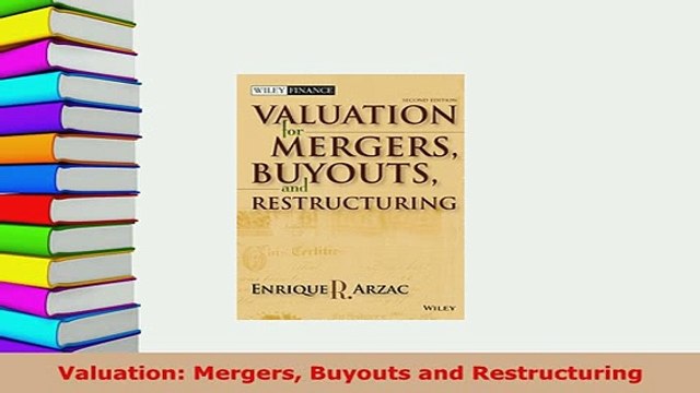 PDF Valuation Mergers Buyouts and Restructuring PDF Online