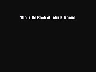 Download The Little Book of John B. Keane Free Books