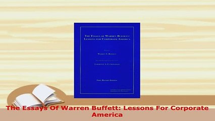 Download  The Essays Of Warren Buffett Lessons For Corporate America PDF Full Ebook