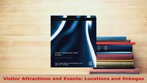 Download  Visitor Attractions and Events Locations and linkages PDF Full Ebook