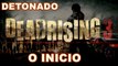 Dead Rising 3 : O Inicio Detonado :  PT-BR Xbox One