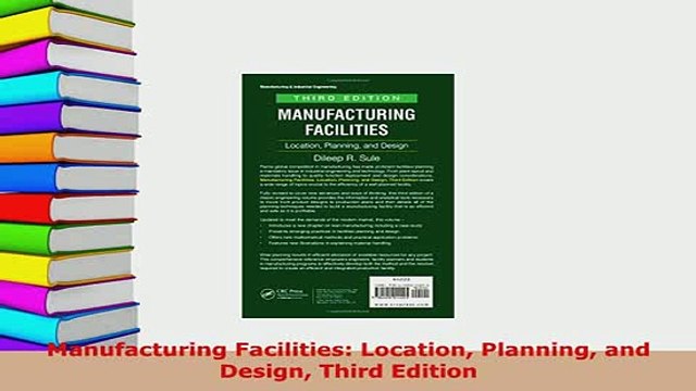 PDF Manufacturing Facilities Location Planning and Design Third Edition Read Online