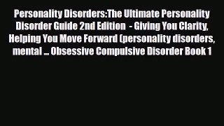 Read ‪Personality Disorders:The Ultimate Personality Disorder Guide 2nd Edition  - Giving You