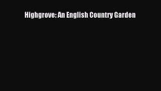 Read Highgrove: An English Country Garden Ebook Free