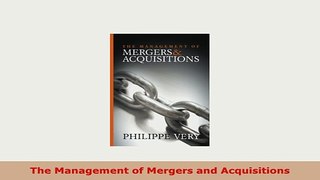PDF  The Management of Mergers and Acquisitions PDF Full Ebook