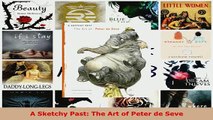 PDF  A Sketchy Past The Art of Peter de Seve  EBook