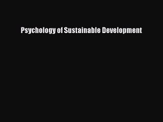 Read Psychology of Sustainable Development Ebook Free