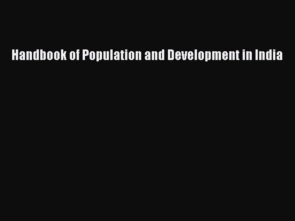Read Handbook of Population and Development in India PDF Online