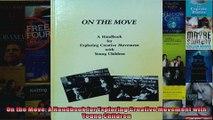 Read  On the Move A Handbook for Exploring Creative Movement with Young Children  Full EBook