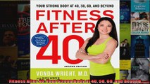 Read  Fitness After 40 Your Strong Body at 40 50 60 and Beyond  Full EBook