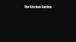 Read The Kitchen Garden PDF Free