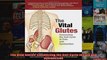 Read  The Vital Glutes Connecting the Gait Cycle to Pain and Dysfunction  Full EBook