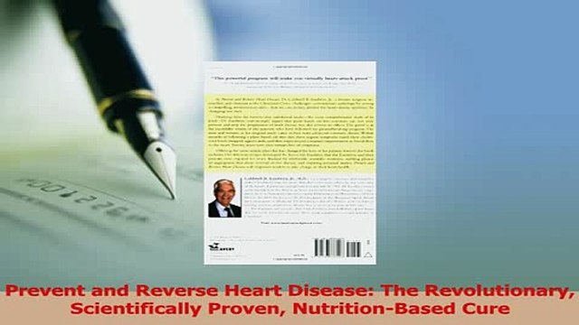Read Prevent and Reverse Heart Disease The Revolutionary Scientifically Proven NutritionBased Ebook Free