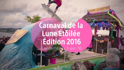 Carnaval de la lune étoilée - Edition 2016 - Grande Parade - Landerneau