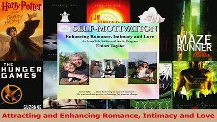 PDF  Attracting and Enhancing Romance Intimacy and Love Read Full Ebook