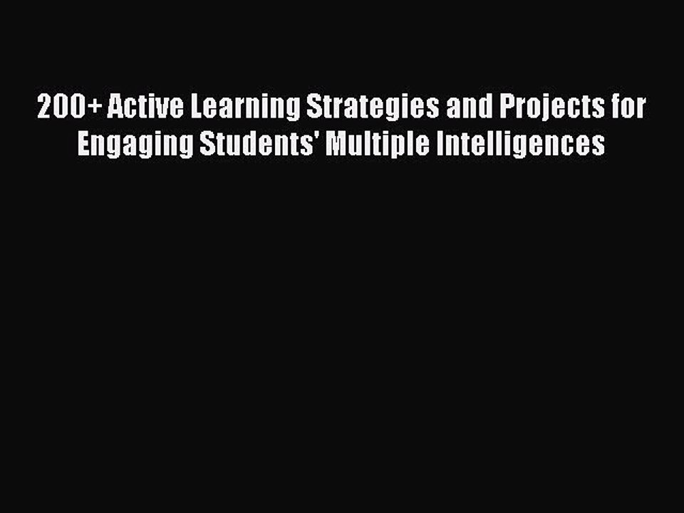 [PDF] 200+ Active Learning Strategies and Projects for Engaging Students' Multiple Intelligences