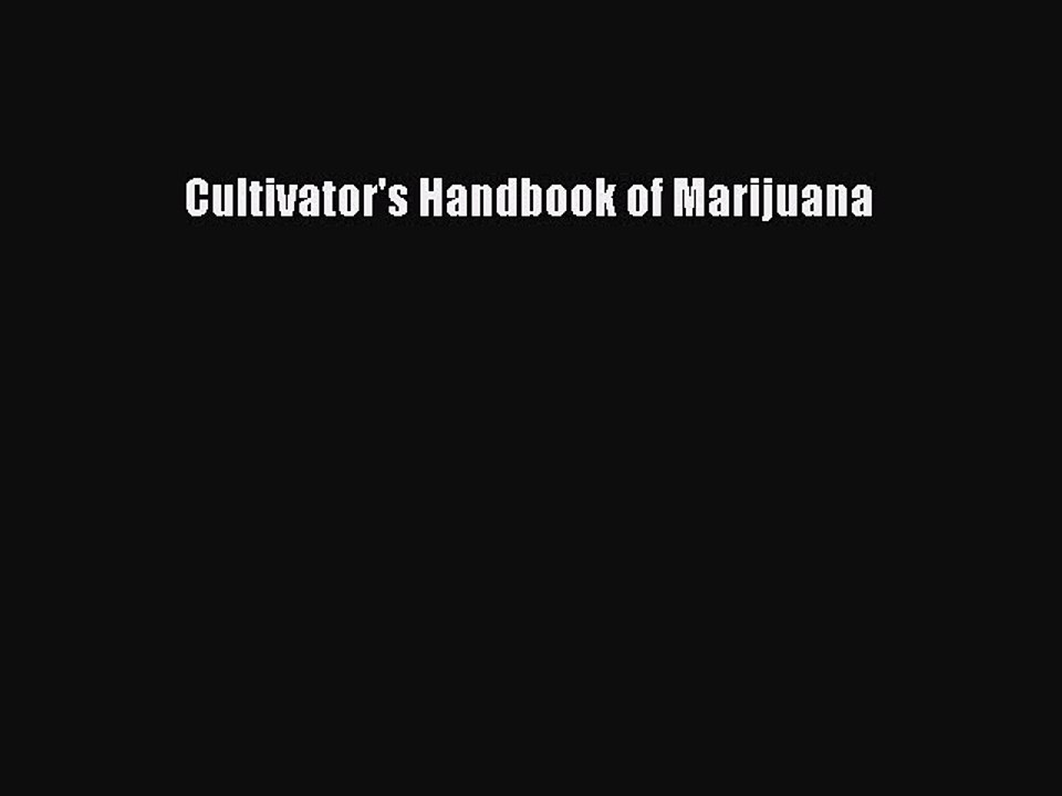 Download Cultivator's Handbook of Marijuana PDF Free