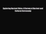 PDF Exploring Ancient Skies: A Survey of Ancient and Cultural Astronomy  Read Online