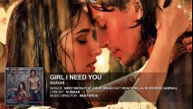 Girl I Need You Full Audio Song - BAAGHI - Tiger & Shraddha - Arijit Singh, Meet Bros, Roach Killa - New Bollywood Songs