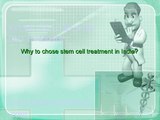 Why to Chose Stem Cell Treatment in India?