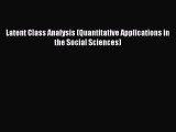 Read Latent Class Analysis (Quantitative Applications in the Social Sciences) Ebook Free