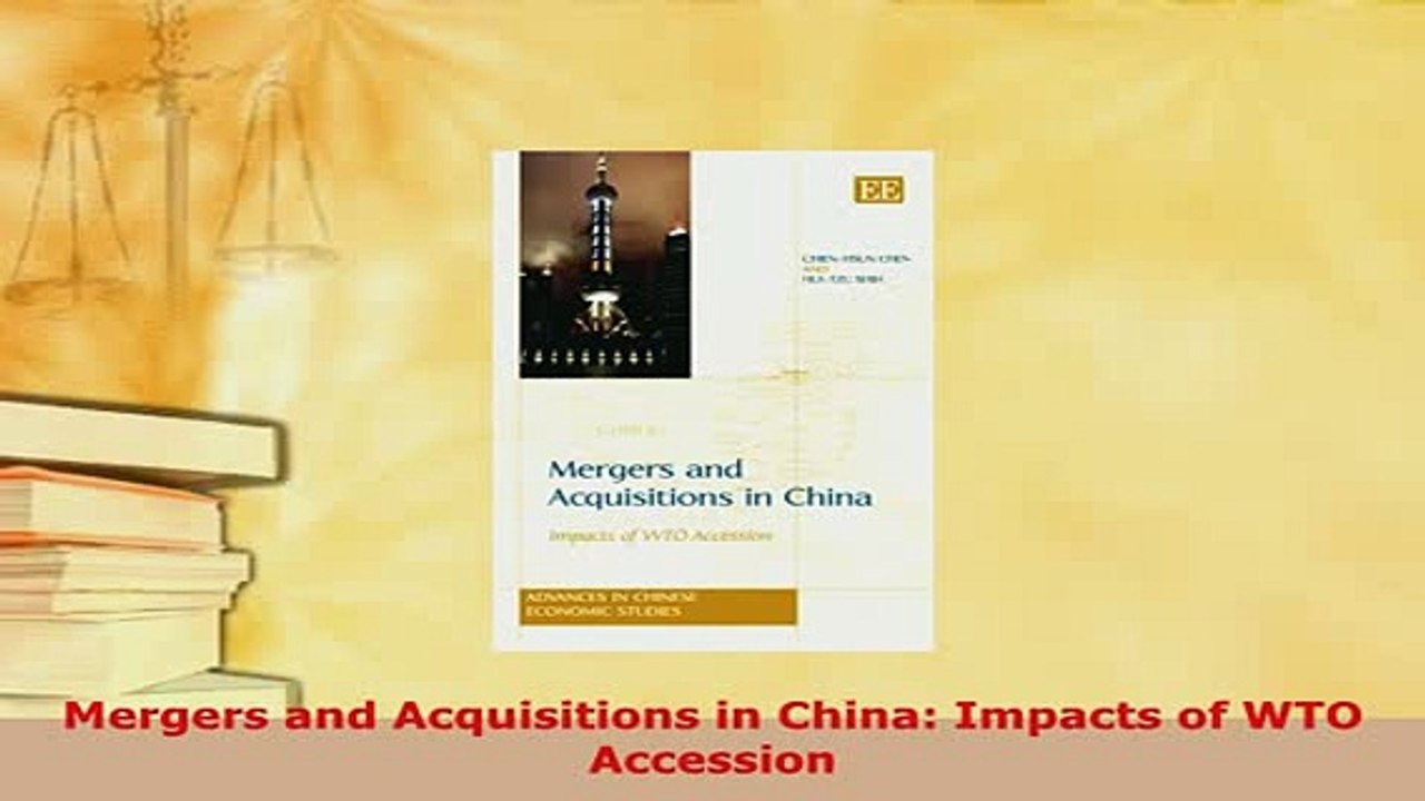 Download  Mergers and Acquisitions in China Impacts of WTO Accession PDF Online
