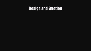 Read Design and Emotion Ebook Free