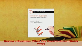 PDF  Buying a Business What You Need to Know Quick Prep PDF Book Free