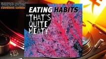 Eating Habits - That's Quite Meaty [1994]