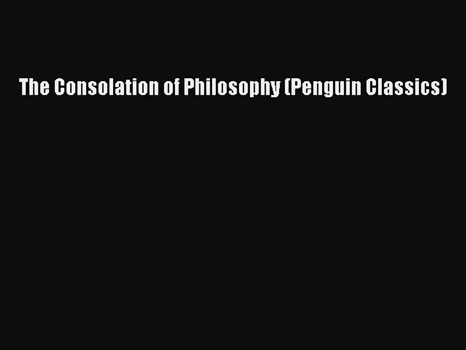PDF The Consolation of Philosophy (Penguin Classics) Free Books