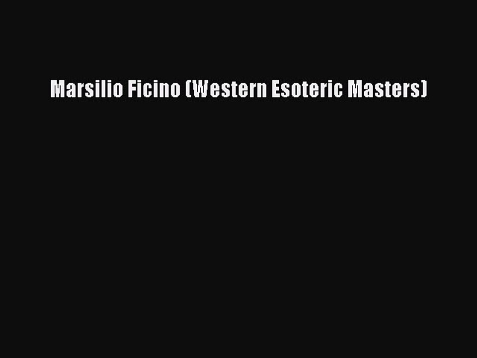 PDF Marsilio Ficino (Western Esoteric Masters)  EBook