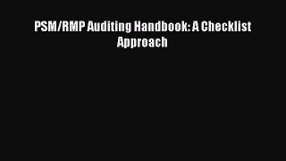 Download PSM/RMP Auditing Handbook: A Checklist Approach Ebook Online