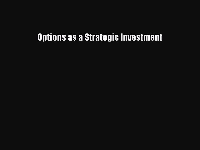 Read Options as a Strategic Investment Ebook Free