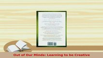 PDF  Out of Our Minds Learning to be Creative PDF Full Ebook