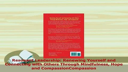 PDF  Resonant Leadership Renewing Yourself and Connecting with Others Through Mindfulness Hope PDF Full Ebook