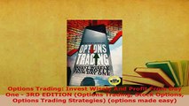 PDF  Options Trading Invest Wisely And Profit From Day One  3RD EDITION Options Trading PDF Full Ebook