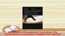 PDF  Handbook of Management Consulting The Contemporary Consultant Insights from World E Read Full Ebook