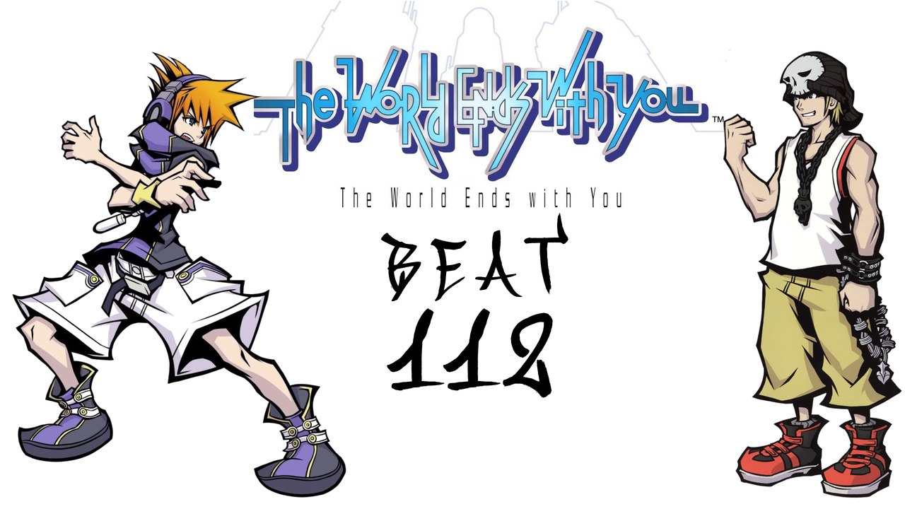 Let's Play The World Ends with You - #112 - Ablauf der Zeit