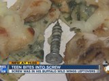 Teen bites into screw while eating leftovers