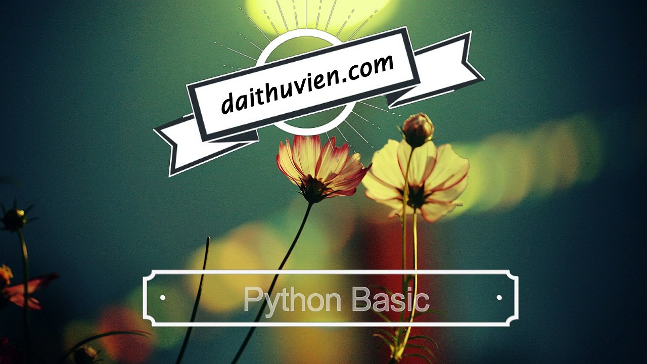 Hướng Dẫn Python Basic Bài 004 - Understand Whitespace