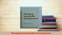PDF  Managing Sustainable Development Read Full Ebook