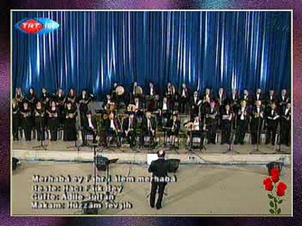 TÜRK TASAVVUF MÜZİĞİ KOROSU-Merhaba Ey Fahr-i Âlem Merhaba