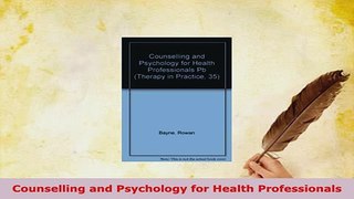 Download  Counselling and Psychology for Health Professionals Free Books