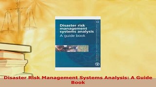 PDF  Disaster Risk Management Systems Analysis A Guide Book Free Books